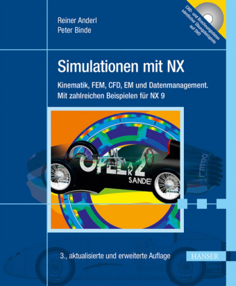 Simulationen mit NX - Reiner Anderl, Peter Binde