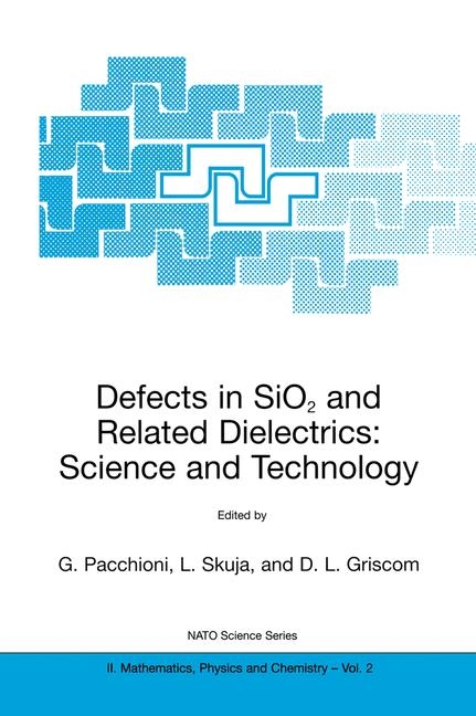 Defects in SiO2 and Related Dielectrics: Science and Technology - 