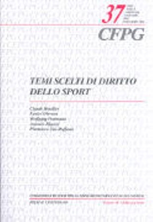 Temi scelti di diritto dello sport - Xavier Oberson, Wolfgang Portmann, Antonio Rigozzi, Claude Rouiller, Piermarco Zen-Ruffinen