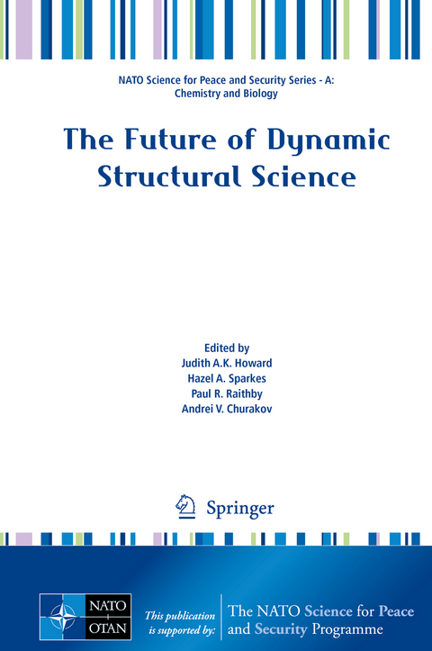 The Future of Dynamic Structural Science - 