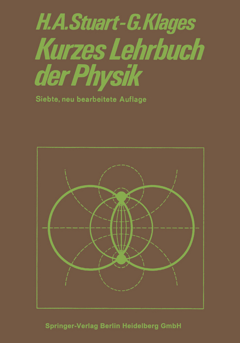 Kurzes Lehrbuch der Physik - Herbert Arthur Stuart, Gerhard Klages