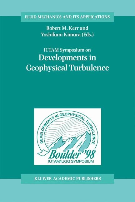 IUTAM Symposium on Developments in Geophysical Turbulence - 