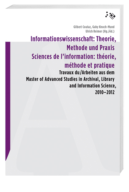 Informationswissenschaft: Theorie, Methode und Praxis - 