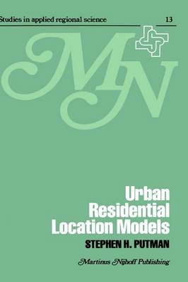 Urban residential location models -  S.H. Putman