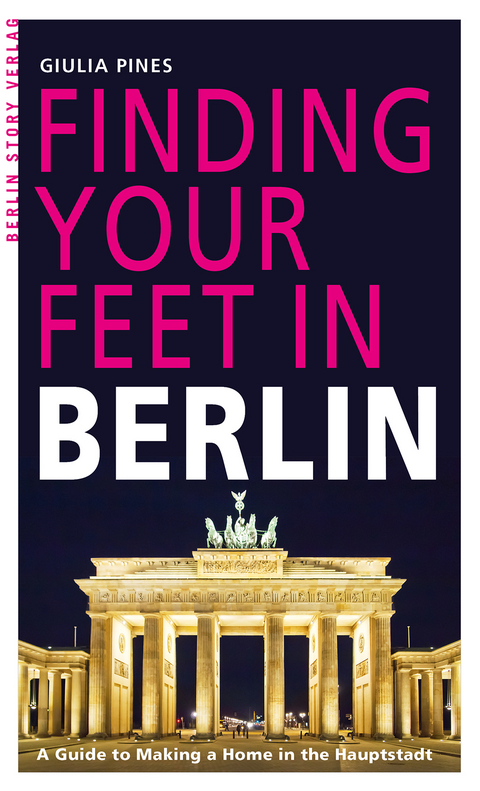 Finding Your Feet in Berlin - Giulia Pines