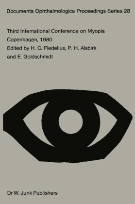 Third International Conference on Myopia Copenhagen, August 24-27, 1980 - 