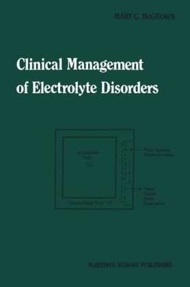 Clinical Management of Electrolyte Disorders -  Mary G. McGeown
