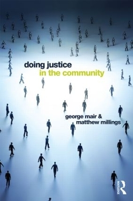 Doing Justice in the Community - George Mair, Matthew Millings