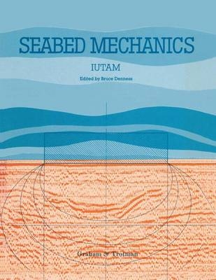 Seabed Mechanics -  International Union of Theoretical and Applied Mechanics