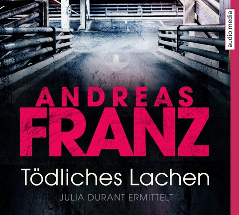 Tödliches Lachen - Andreas Franz