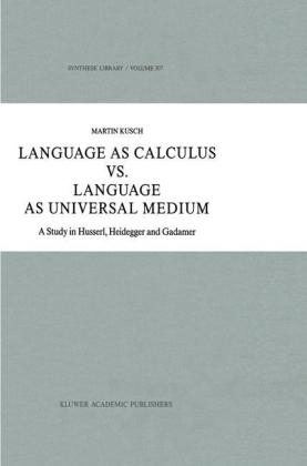 Language as Calculus vs. Language as Universal Medium -  Maren Kusch