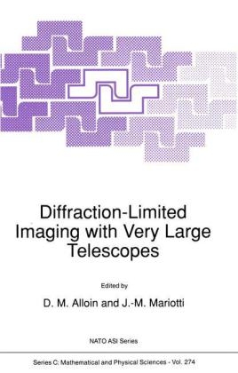 Diffraction-Limited Imaging with Very Large Telescopes - D.M. Alloin; Jean-Marie Mariotti
