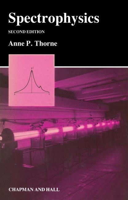 Spectrophysics -  Anne P. Thorne