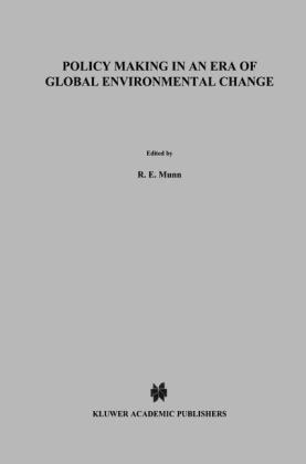 Policy Making in an Era of Global Environmental Change - 