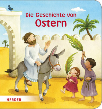 Die Geschichte von Ostern - 