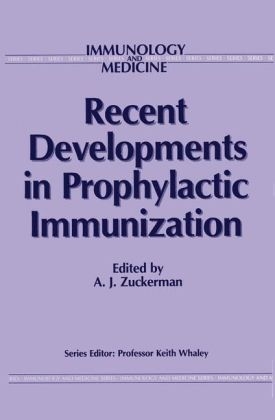 Recent Developments in Prophylactic Immunization - 