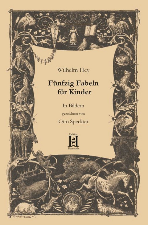 Fünfzig Fabeln für Kinder - Wilhelm Hey