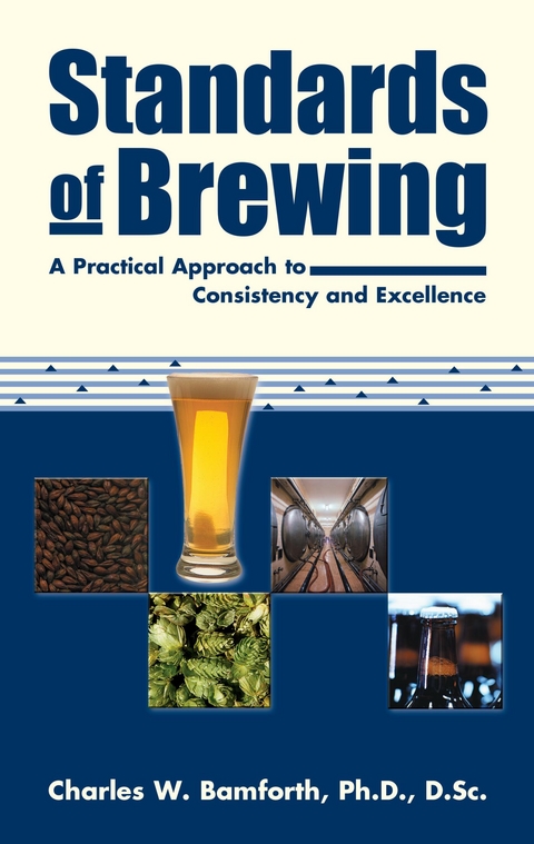 Standards of Brewing -  Charles W. Bamforth