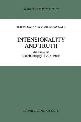 Intensionality and Truth -  Philip Hugly,  C. Sayward