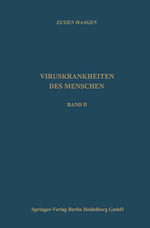 Viruskrankheiten des Menschen - Eugen Haagen