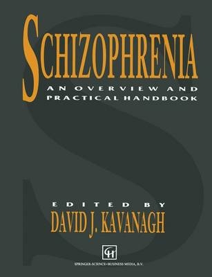 Schizophrenia -  David John Kavanagh