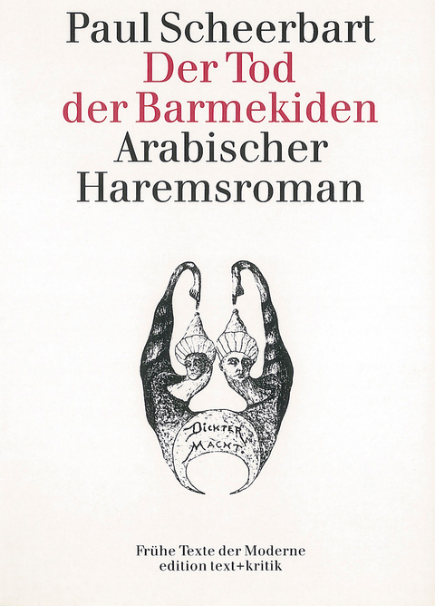 Der Tod der Barmekiden - Paul Scheerbart