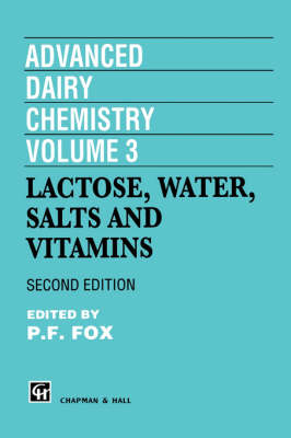 Advanced Dairy Chemistry Volume 3 -  Patrick F. Fox