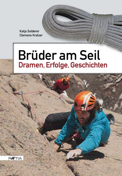 Brüder am Seil - Katja Solderer, Clemens Kratzer