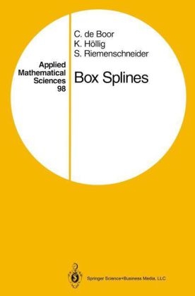 Box Splines -  Carl de Boor,  Klaus Hollig,  Sherman Riemenschneider