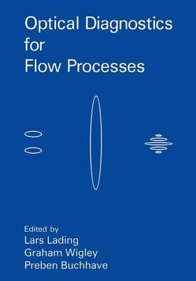 Optical Diagnostics for Flow Processes - 