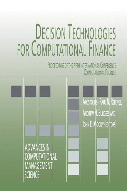 Decision Technologies for Computational Finance - 