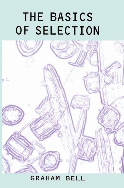 Basics of Selection -  Graham Bell