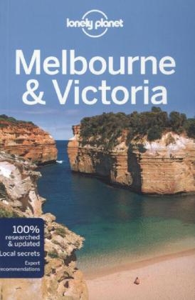 Lonely Planet Melbourne & Victoria -  Lonely Planet, Anthony Ham, Trent Holden, Kate Morgan