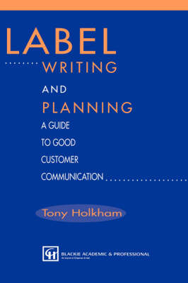 Label Writing and Planning -  Tony Holkham