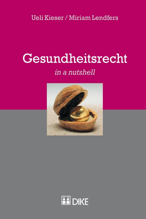 Gesundheitsrecht - Ueil Kieser, Miriam Lendfers