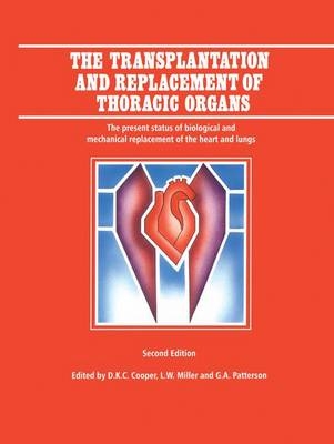 Transplantation and Replacement of Thoracic Organs - 