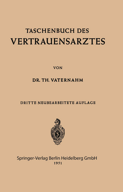 Taschenbuch des Vertrauensarztes - Theodor Vaternahm