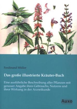 Das groÃe illustrierte KrÃ¤uter-Buch - 