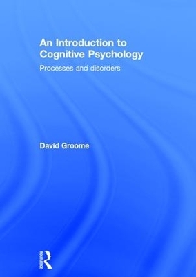 An Introduction to Cognitive Psychology - David Groome