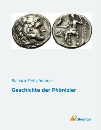 Geschichte der Phönizier - Richard Pietschmann