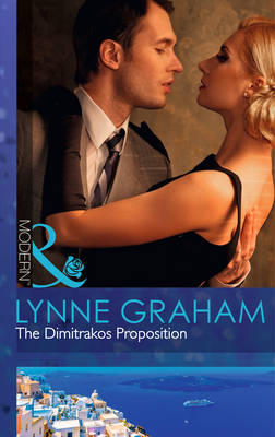 The Dimitrakos Proposition - Lynne Graham