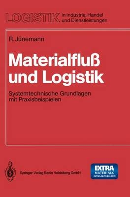 Materialfluss und Logistik - Reinhardt Jünemann, Matthias Daum, Ulrich Piepel, Stefan Schwinning