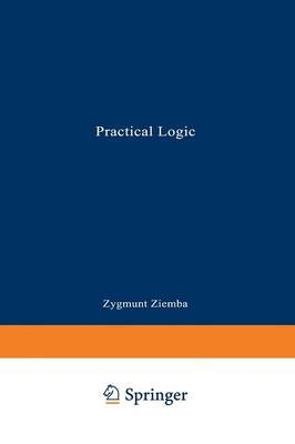 Practical Logic -  Zygmunt Ziembinski