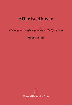 After Beethoven - Mark Evan Bonds