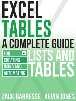 Excel Tables - Zack Barresse, Kevin Jones