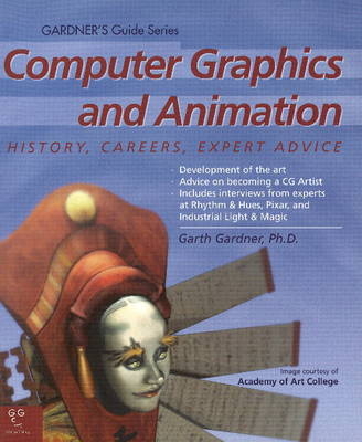 Computer Graphics and Animation - Garth Gardner