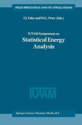 IUTAM Symposium on Statistical Energy Analysis - 