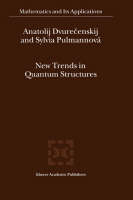 New Trends in Quantum Structures -  Anatolij Dvurecenskij,  Sylvia Pulmannova