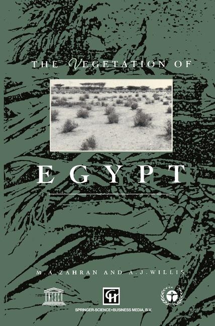 Vegetation of Egypt -  A.J. Willis,  M.A. Zahran