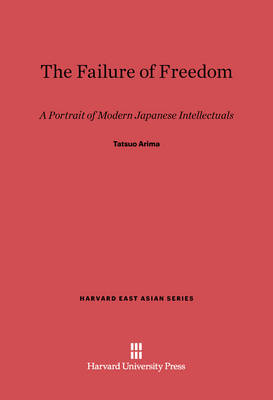 The Failure of Freedom - Tatsuo Arima